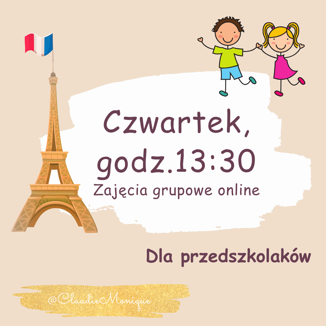 ZAJĘCIA GRUPOWE ONLINE | CZWARTEK | Francuki dla przedszkolaków | 30-40 min.